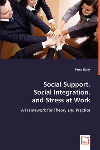 Cover image for Social Support, Social Integration, and Stress at Work