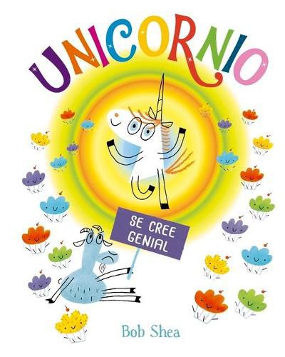 Unicornio Se Cree Genial