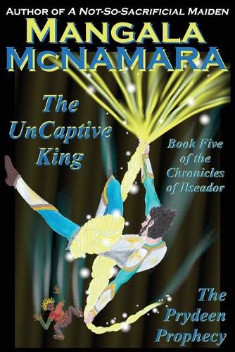 Cover image for The UnCaptive King