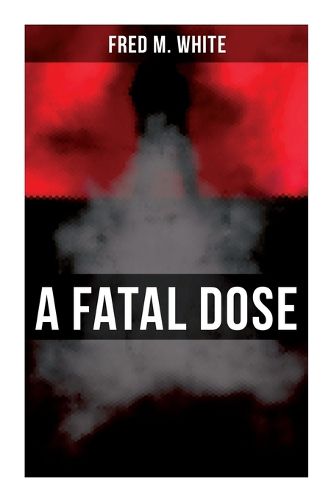 Cover image for A Fatal Dose