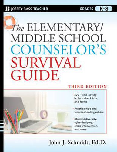 Cover image for The Elementary/Middle School Counselor's Survival Guide