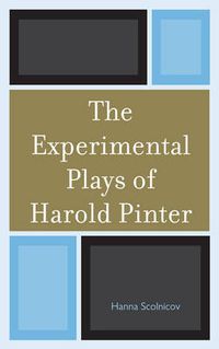 Cover image for The Experimental Plays of Harold Pinter
