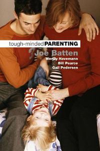 Cover image for Tough-Minded Parenting