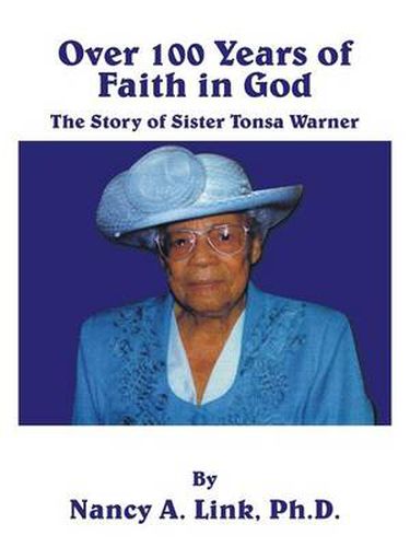 Cover image for Over 100 Years of Faith in God