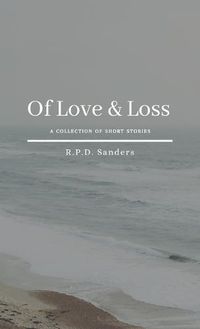 Cover image for Of Love & Loss