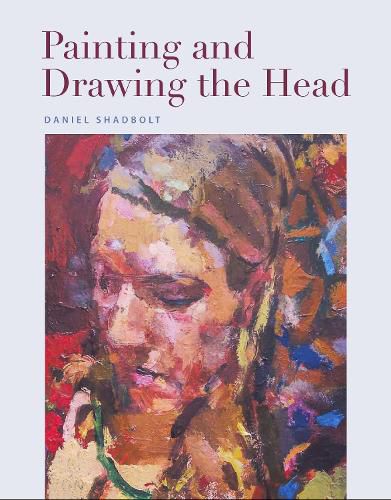 Cover image for Painting and Drawing the Head