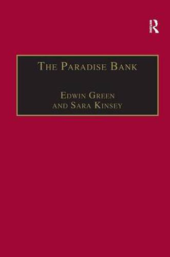 The Paradise Bank: The Mercantile Bank of India, 1893-1984