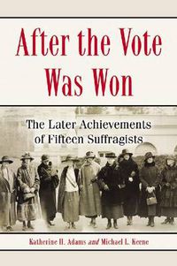 Cover image for After the Vote Was Won