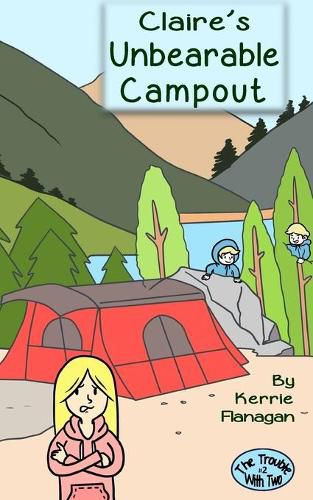 Cover image for Claire's Unbearable Campout