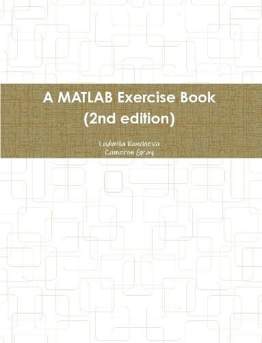 Cover image for A MATLAB Exercise Book (2nd edition)