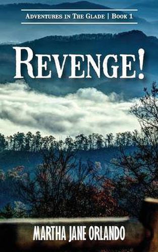 Cover image for Revenge! Adventures in the Glade