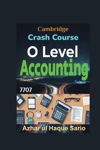 Cover image for Crash Course Cambridge O Level Accounting 7707