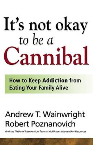 It's Not Okay To Be A Cannibal