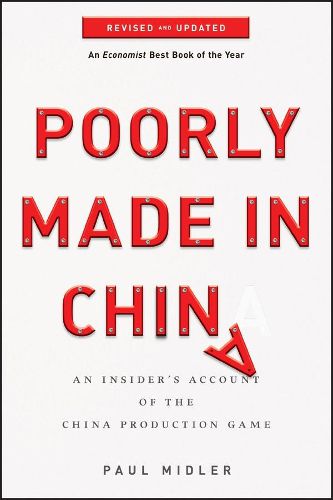 Cover image for Poorly Made in China: An Insider's Account of the China Production Game