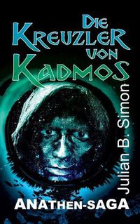 Cover image for Die Kreuzler von Kadmos