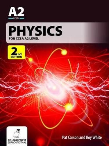 Cover image for Physics for CCEA A2 Level: 2nd Edition