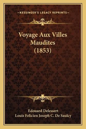 Voyage Aux Villes Maudites (1853)