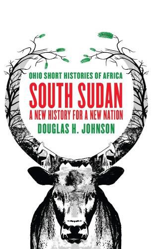 Cover image for South Sudan: A New History for a New Nation