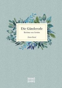 Cover image for Die Gunderode: Erster Band