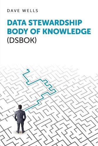 Cover image for Data Stewardship Body of Knowledge (DSBOK)