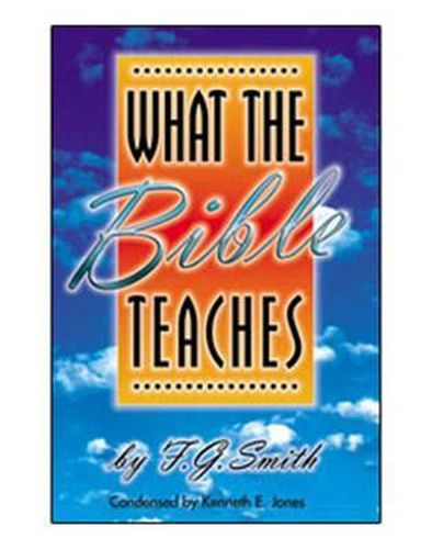 Cover image for What the Bible Teaches: Revised (REV and Reprinted)