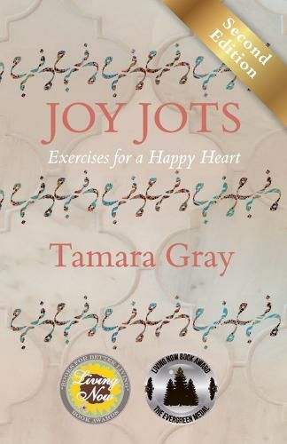 Cover image for Joy Jots: Exercises for a Happy Heart - Second Edition