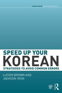 Cover image for Speed up your Korean: Strategies to Avoid Common Errors