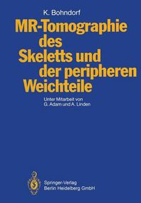 Cover image for MR-Tomographie des Skeletts und der peripheren Weichteile