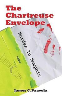 Cover image for The Chartreuse Envelope: Murder in Memphis