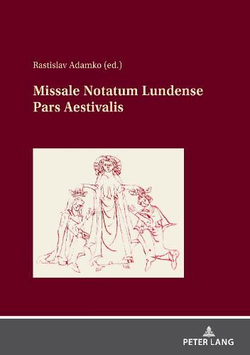 Missale Notatum Lundense Pars Aestivalis