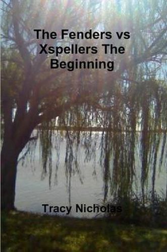 Cover image for The Fenders Vs Xspellers The Beginning