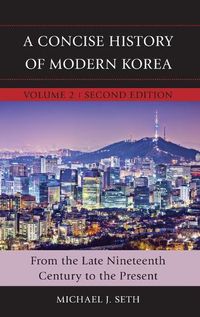 Cover image for A Concise History of Modern Korea: From the Late Nineteenth Century to the Present