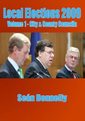 Cover image for Local Elections 2009 - Volume 1 City & County Councils