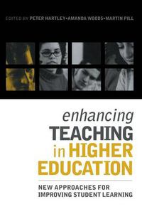 Cover image for Enhancing Teaching in Higher Education: New Approaches to Improving Student Learning