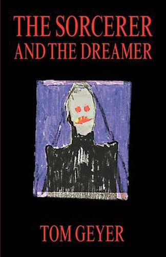 Cover image for The Sorcerer and the Dreamer