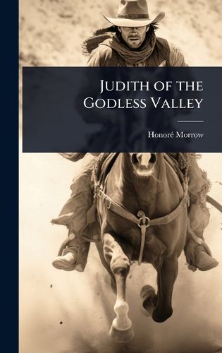 Cover image for Judith of the Godless Valley