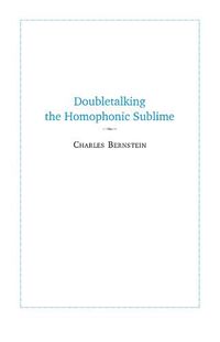 Cover image for Doubletalking the Homophonic Sublime: Comedy, Appropriation, and the Sounds of One Hand Clapping