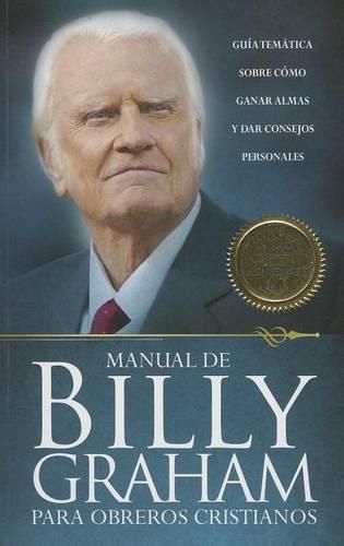 Cover image for Manual de Billy Graham Para Obreros Cristianos