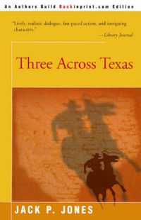 Cover image for Three Across Texas