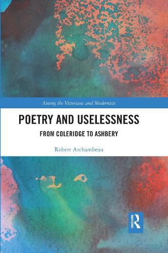 Cover image for Poetry and Uselessness: From Coleridge to Ashbery