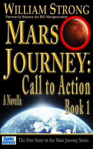 Mars Journey: Call to Action: Book 1