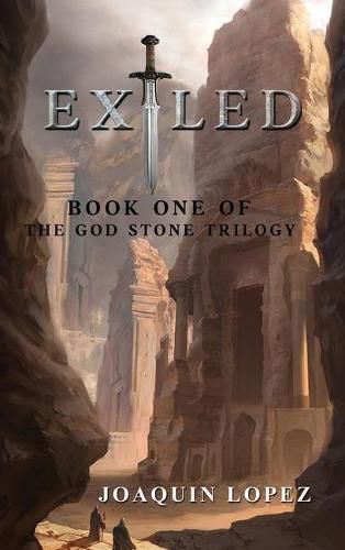 Cover image for Exiled: The God Stone Trilogy