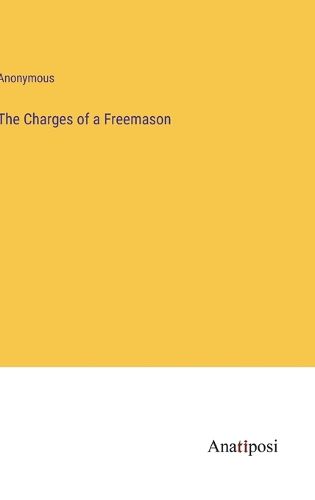 Cover image for The Charges of a Freemason