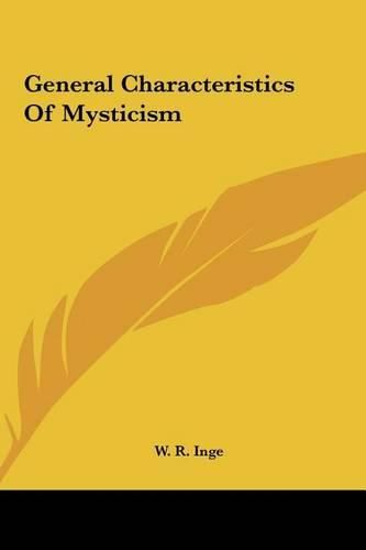 Cover image for General Characteristics of Mysticism General Characteristics of Mysticism