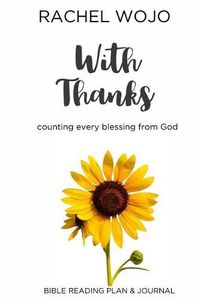 Cover image for With Thanks: Counting Every Blessing from God