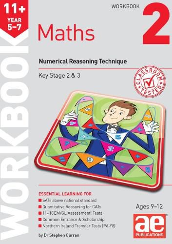11+ Maths Year 5-7 Workbook 2: Numerical Reasoning