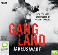 Cover image for Gangland: New Zealand's Underworld of Organised Crime