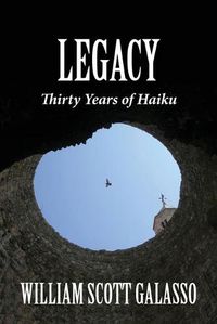 Cover image for Legacy: Thirty Years of Haiku