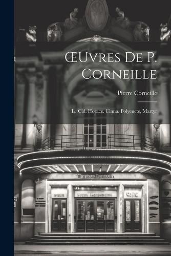 Cover image for OEuvres De P. Corneille