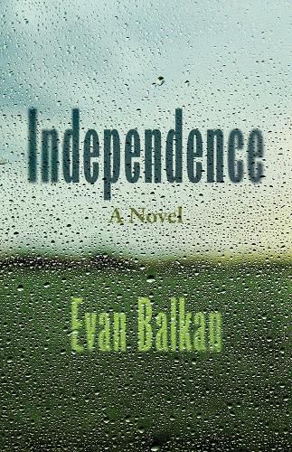 Independence: A Novel